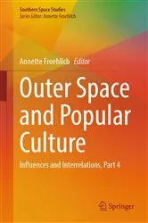 Book cover of Outer Space and Popular Culture by Annette Froehlich