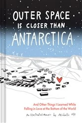 Book cover of Outer Space Is Closer Than Antarctica by Michelle Ott
