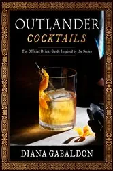 Book cover of Outlander Cocktails by Diana Gabaldon