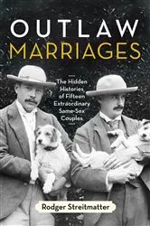 Book cover of Outlaw Marriages by Rodger Streitmatter