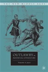 Book cover of Outlawry in Medieval Literature by T. Jones