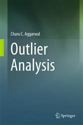 Book cover of Outlier Analysis by Charu C. Aggarwal