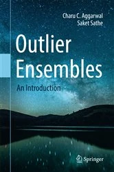 Book cover of Outlier Ensembles by Charu C. Aggarwal