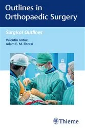 Book cover of Outlines in Orthopaedic Surgery by Valentin Antoci