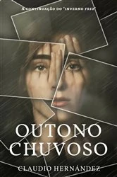 Book cover of Outono chuvoso by Claudio Hernández