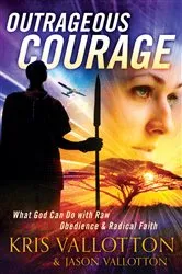 Book cover of Outrageous Courage by Kris Vallotton