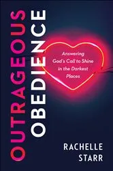 Book cover of Outrageous Obedience by Rachelle Starr