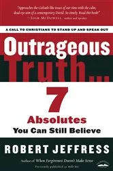 Book cover of Outrageous Truth... by Robert Jeffress