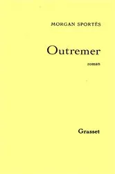 Book cover of Outremer by Morgan Sportès