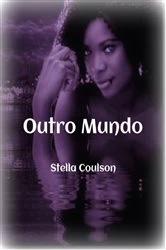 Book cover of Outro Mundo by Stella Coulson