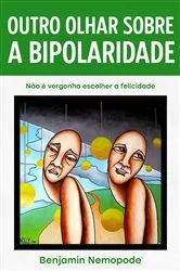 Book cover of Outro olhar sobre a bipolaridade by Unknown