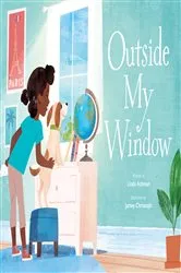 Book cover of Outside My Window by Linda Ashman