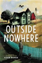 Book cover of Outside Nowhere by Adam Borba