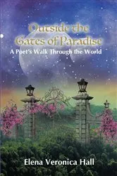 Book cover of Outside the Gates of Paradise by Elena Veronica Hall