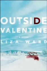 Book cover of Outside Valentine by Liza Ward