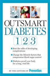 Book cover of Outsmart Diabetes 1-2-3 by Editors Of Prevention Magazine
