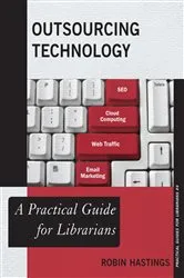 Book cover of Outsourcing Technology by Robin Hastings