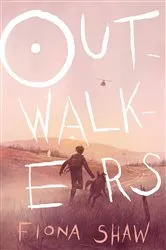 Book cover of Outwalkers by Fiona Shaw