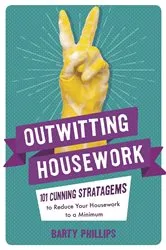 Book cover of Outwitting Housework by Barty Phillips