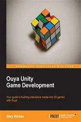 Book cover of Ouya Unity Game Development by Gary Riches