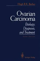 Book cover of Ovarian Carcinoma (3rd ed.) by Hugh R.K. Barber