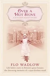 Book cover of Over a Hot Stove by Flo Wadlow
