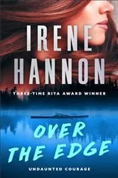 Book cover of Over the Edge (Undaunted Courage Book #2) by Irene Hannon