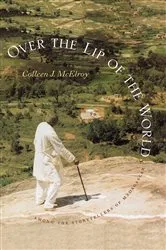 Book cover of Over the Lip of the World by Colleen J. McElroy