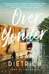 Book cover of Over Yonder by Sean Dietrich