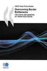 Book cover of Overcoming Border Bottlenecks by OECD Publishing