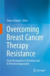 Book cover of Overcoming Breast Cancer Therapy Resistance by Zodwa Dlamini