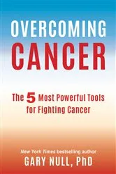 Book cover of Overcoming Cancer by Gary Null