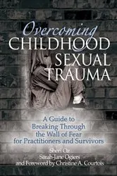 Book cover of Overcoming Childhood Sexual Trauma by Unknown