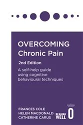 Book cover of Overcoming Chronic Pain 2nd Edition by Unknown