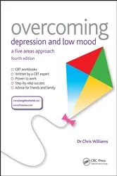 Book cover of Overcoming Depression and Low Mood (4th ed.) by Chris Williams