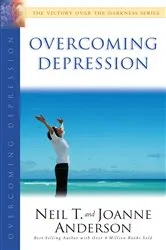 Book cover of Overcoming Depression (The Victory Over the Darkness Series) by Neil T. Anderson