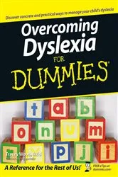 Book cover of Overcoming Dyslexia For Dummies by Tracey Wood