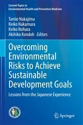 Book cover of Overcoming Environmental Risks to Achieve Sustainable Development Goals by Tamie Nakajima