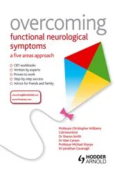 Book cover of Overcoming Functional Neurological Symptoms: A Five Areas Approach by Christopher Williams