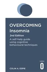 Book cover of Overcoming Insomnia 2nd Edition by Unknown