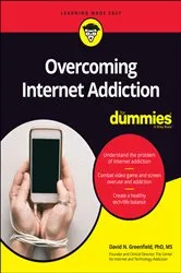 Book cover of Overcoming Internet Addiction For Dummies by David N. Greenfield
