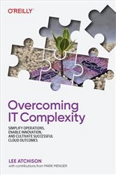 Book cover of Overcoming IT Complexity by Lee Atchison