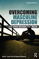 Book cover of Overcoming Masculine Depression (2nd ed.) by John Lynch