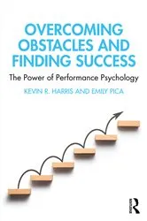 Book cover of Overcoming Obstacles and Finding Success by Kevin R. Harris