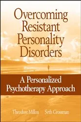 Book cover of Overcoming Resistant Personality Disorders by Theodore Millon