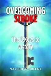 Book cover of Overcoming Stroke by Valerie L. Greene