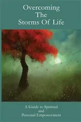 Book cover of Overcoming The Storms Of Life by Unknown