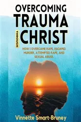 Book cover of Overcoming Trauma through Christ by Unknown