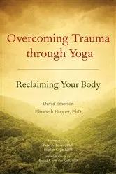 Book cover of Overcoming Trauma through Yoga by Unknown