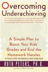 Book cover of Overcoming Underachieving by Ruth Peters